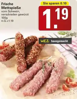 WEZ Frische Mettspieẞe Angebot