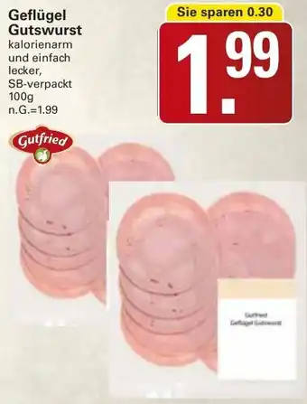 WEZ Gutfried Geflügel Gutswurst Angebot