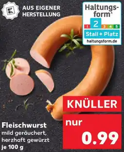 Kaufland Fleischwurst Angebot