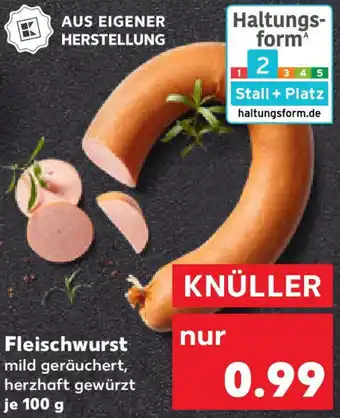Kaufland Fleischwurst Angebot