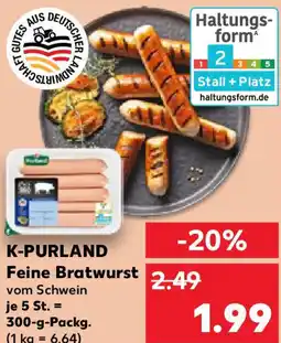 Kaufland K-PURLAND Feine Bratwurst Angebot