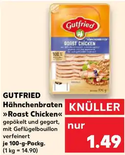Kaufland GUTFRIED Hähnchenbraten Roast Chicken Angebot