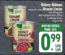Edeka EDEKA Bio Kidney-Bohnen naturell oder Braune Linsen Angebot