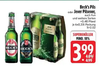 Edeka Beck's Pils oder Jever Pilsener, auch Fun Angebot