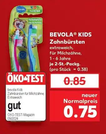Kaufland BEVOLA KIDS Zahnbürsten Angebot