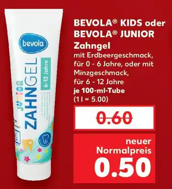 Kaufland BEVOLA KIDS oder BEVOLA JUNIOR Zahngel Angebot