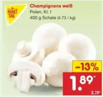 Netto Marken-Discount MARKT TAG Champignons weiß Angebot