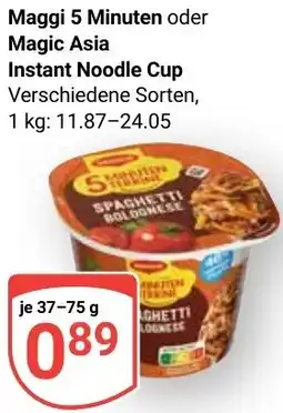 Globus Maggi 5 Minuten oder Magic Asia Instant Noodle Cup Angebot