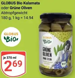 Globus GLOBUS Bio Kalamata oder Grüne Oliven Angebot