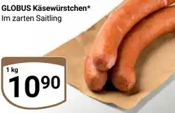 Globus GLOBUS Käsewürstchen Angebot