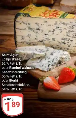 Globus Saint Agur oder Rambol Walnuss oder Etorki Angebot