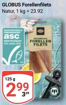 Globus GLOBUS Forellenfilets Angebot