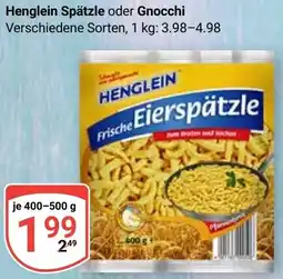 Globus Henglein Spätzle oder Gnocchi Angebot