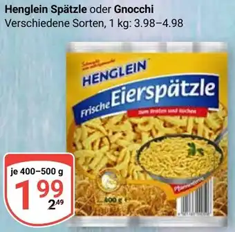 Globus Henglein Spätzle oder Gnocchi Angebot