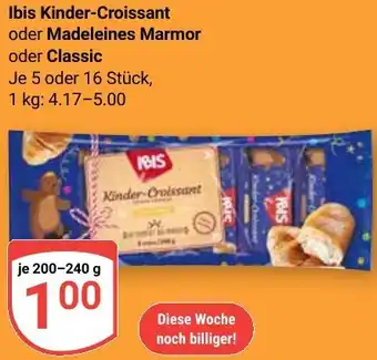 Globus Ibis Kinder-Croissant oder Madeleines Marmor oder Classic Angebot