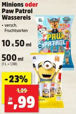 Thomas Philipps Minions oder Paw Patrol Wassereis Angebot