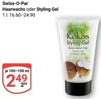 Globus Swiss-O-Par Haarwachs oder Styling Gel Angebot