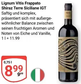 Globus Lignum Vitis Frappato Shiraz Terre Siciliane IGT Angebot