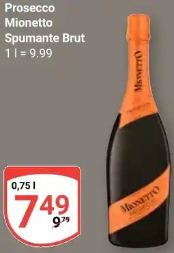 Globus Prosecco Mionetto Spumante Brut Angebot