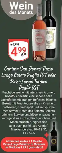Globus Cantina San Donaci Passo Lungo Rosato Puglia IGT oder Passo Lungo Tardivo Puglia IGT Angebot