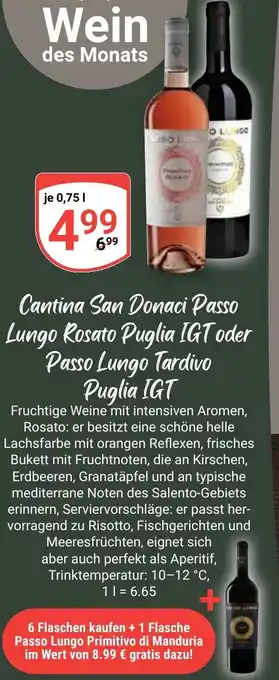 Globus Cantina San Donaci Passo Lungo Rosato Puglia IGT oder Passo Lungo Tardivo Puglia IGT Angebot