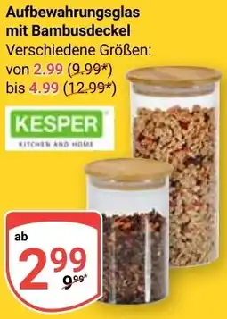 Globus KESPER Aufbewahrungsglas mit Bambusdeckel Angebot
