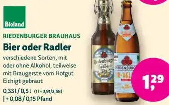 Biomarkt RIEDENBURGER BRAUHAUS Bier oder Radler Angebot