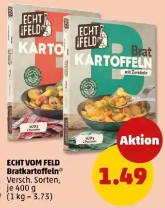 PENNY ECHT VOM FELD Bratkartoffeln Angebot