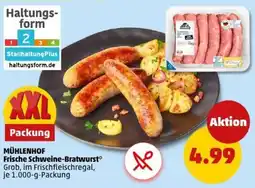 PENNY MÜHLENHOF Frische Schweine-Bratwurst Angebot