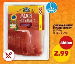 PENNY ¡QUE VIVA ESPAÑA! Serranoschinken Angebot