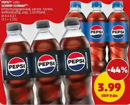 PENNY PEPSI1 oder SCHWIP SCHWAP1 Angebot