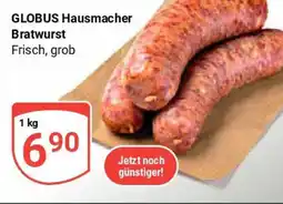 Globus GLOBUS Hausmacher Bratwurst Angebot