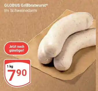 Globus GLOBUS GLOBUS Grillbratwurst* Angebot