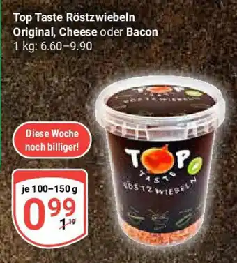 Globus Top Taste Röstzwiebeln Original, Cheese oder Bacon Angebot