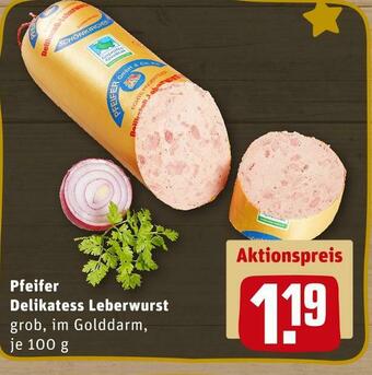 REWE Pfeifer delikatess leberwurst Angebot