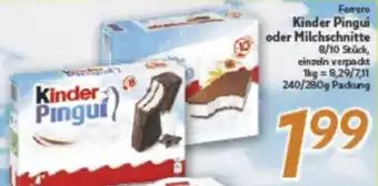 inkoop Ferrero Kinder Pingui oder Milchschnitte Angebot