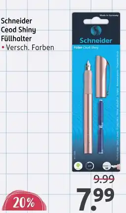 Rossmann Schneider ceod shiny füllhalter Angebot