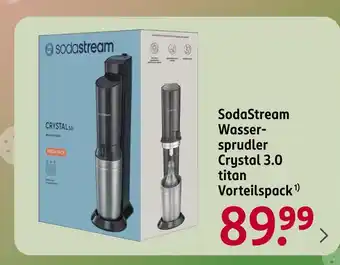 Rossmann Sodastream wassersprudler crystal 3.0 titan vorteilspack Angebot