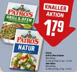 REWE Patros Grill & Ofen Kräuter Weichkäse oder Natur Angebot