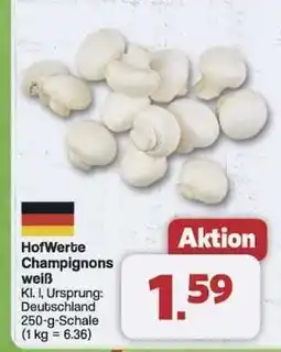 Famila Nord Ost HofWerte Champignons weiß Angebot