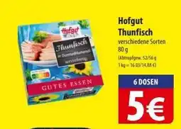 Famila Nord Ost Hofgut Thunfisch Angebot
