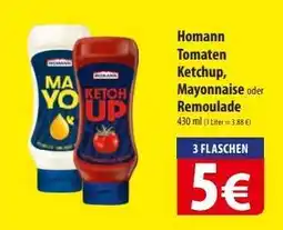 Famila Nord Ost Homann Tomaten Ketchup, Mayonnaise oder Remoulade Angebot