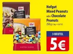 Famila Nord Ost Hofgut Mixed Peanuts oder Chocolate Peanuts Angebot