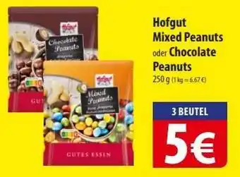 Famila Nord Ost Hofgut Mixed Peanuts oder Chocolate Peanuts Angebot