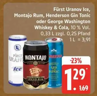Edeka Fürst Uranov Ice, Montajo Rum, Henderson Gin Tonic oder George Washington Whiskey & Cola Angebot