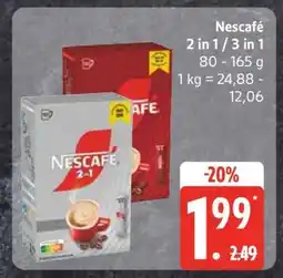 Edeka Nescafé 2 in 1 / 3 in 1 Angebot
