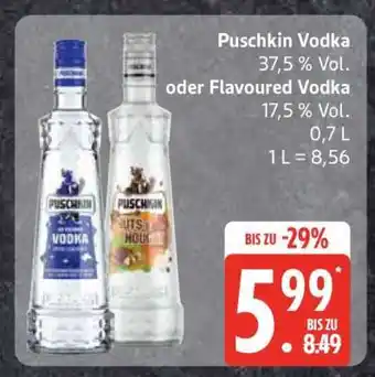 Edeka Puschkin Vodka oder Flavoured Vodka Angebot