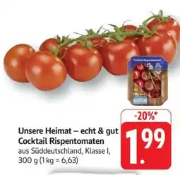 Edeka Unsere Heimat – echt & gut Cocktail Rispentomaten Angebot