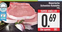 Edeka Bayerische Schweine-Koteletts Angebot