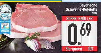Edeka Bayerische Schweine-Koteletts Angebot